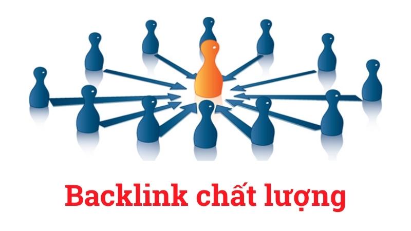 Có được hệ thống backlink chất lượng