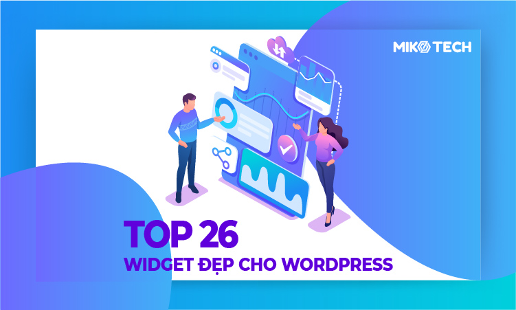 Top 26 các widget đẹp cho WordPress | Tổng hợp 2023