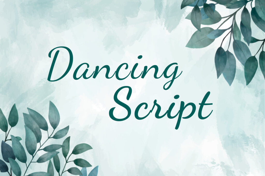 Dancing Script
