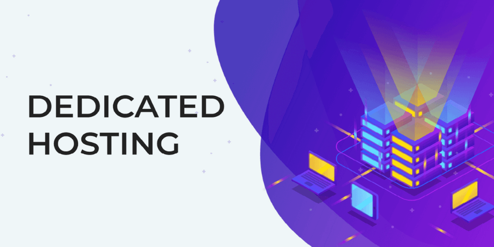 Dedicated hosting