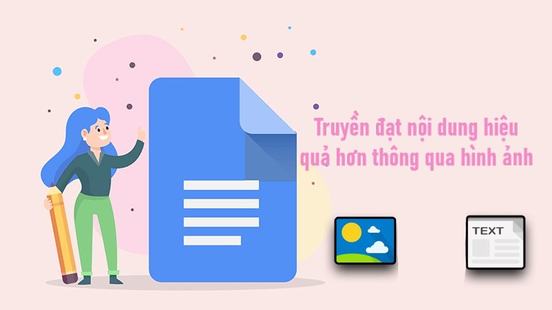 Truyền đạt thông tin hiệu quả hơn thông qua hình ảnh