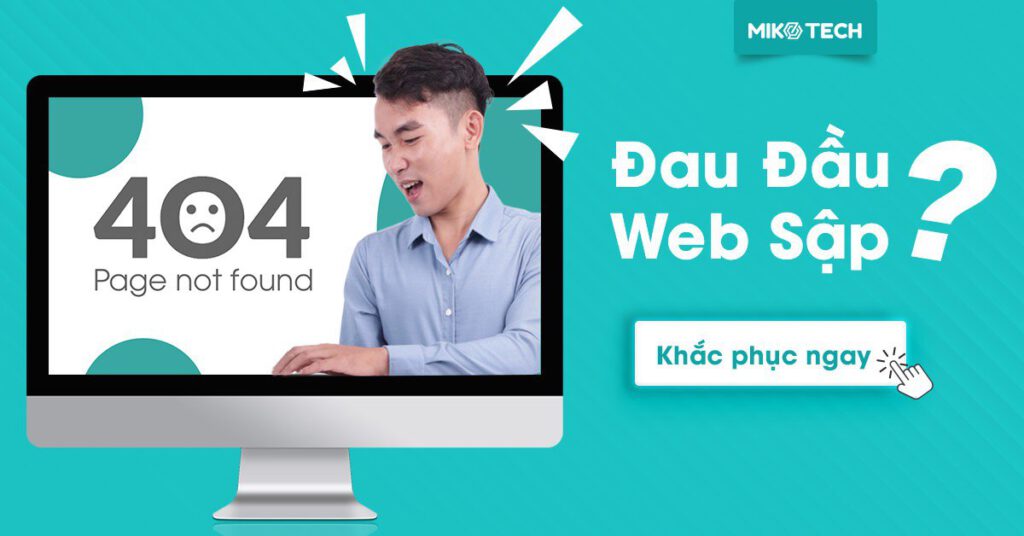 404 not found là gì? 4 Nguyên nhân & 8 cách khắc phục lỗi 404