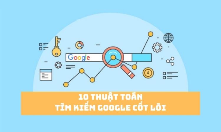 Các thuật toán Google mà bạn nhất định phải biết khi làm SEO