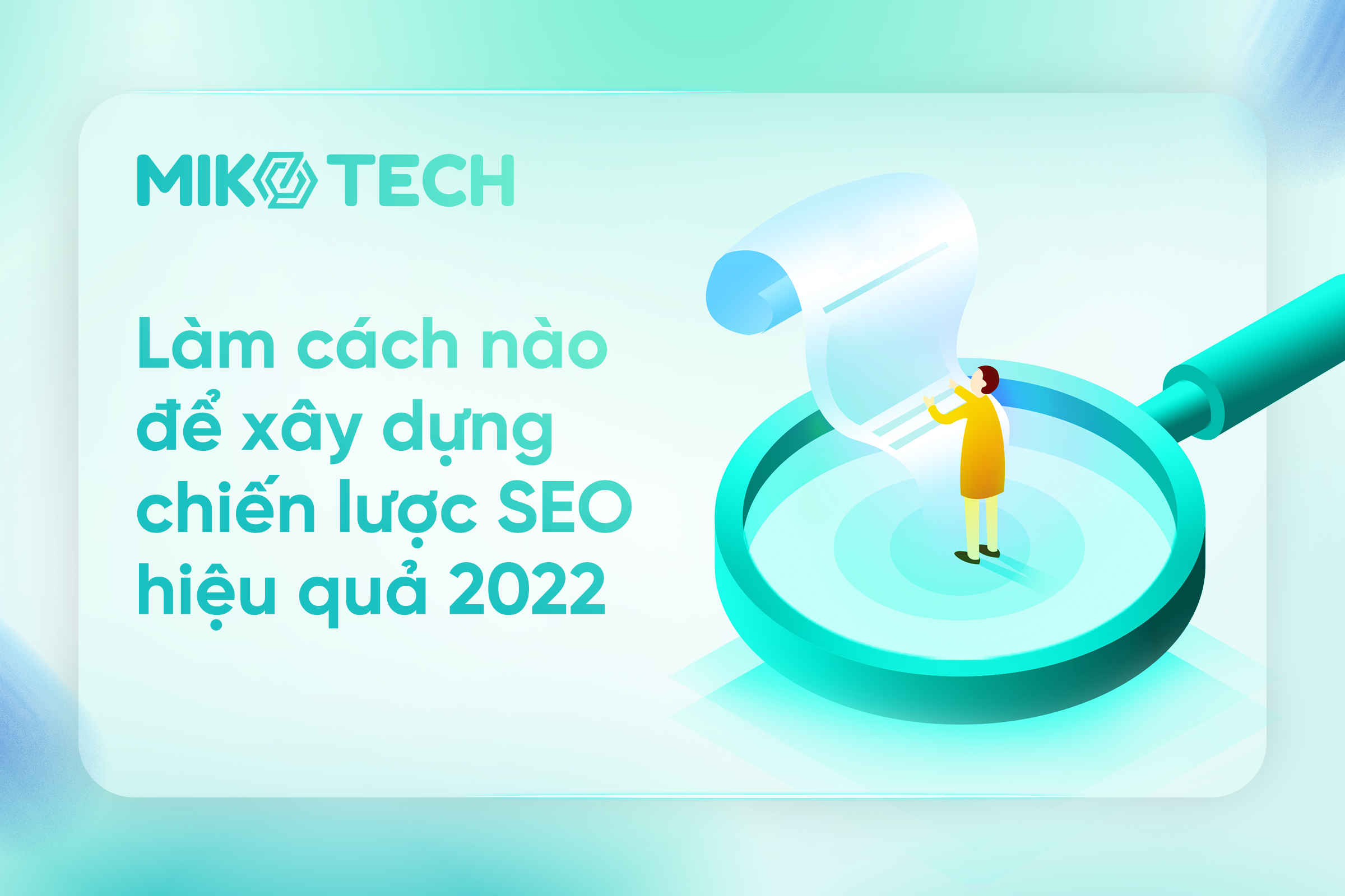 Làm cách nào để xây dựng chiến lược SEO hiệu quả 2023