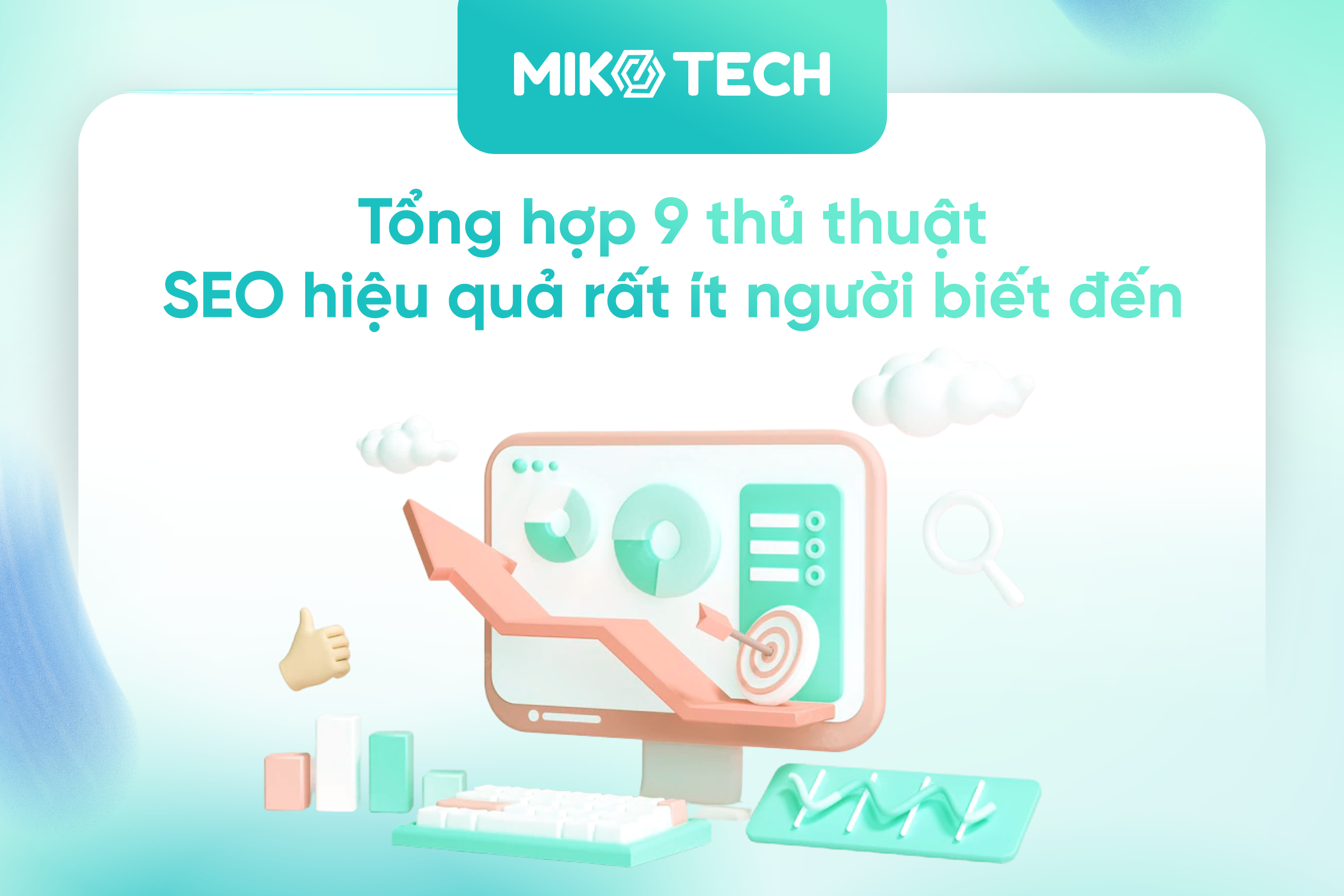 Tổng hợp 9 thủ thuật SEO hiệu quả rất ít người biết đến