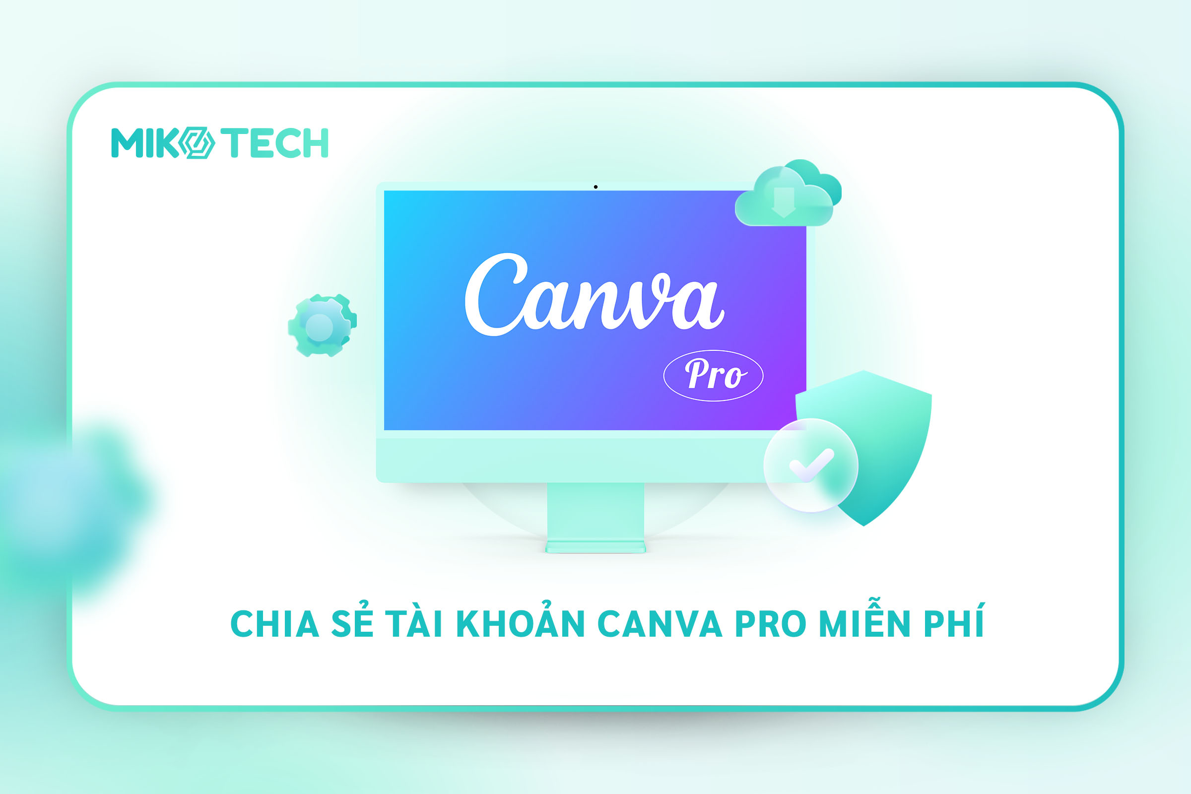 [Share] Tài khoản Canva Pro Miễn Phí 2023 | Tạo Canva Pro Free