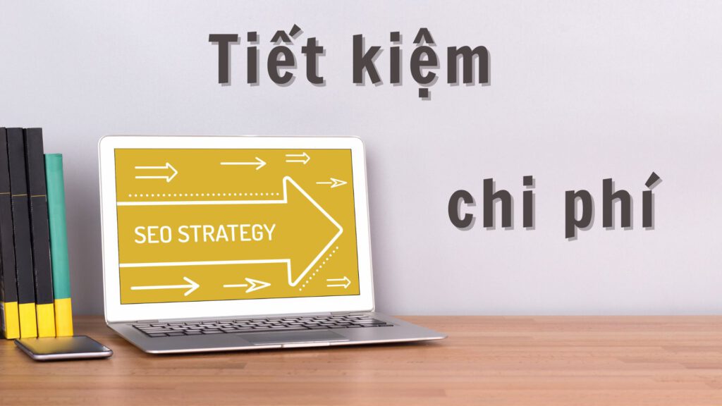Tiết kiệm được chi phí