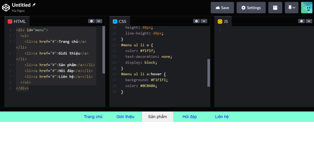 Kết quả menu thu được sau khi thêm code với bộ chọn ":hover"