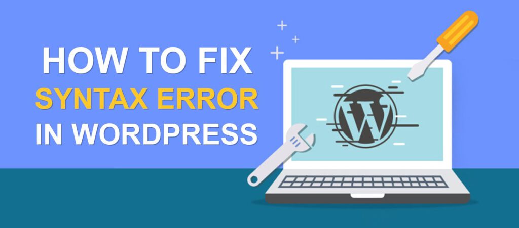 Syntax error trong WordPress