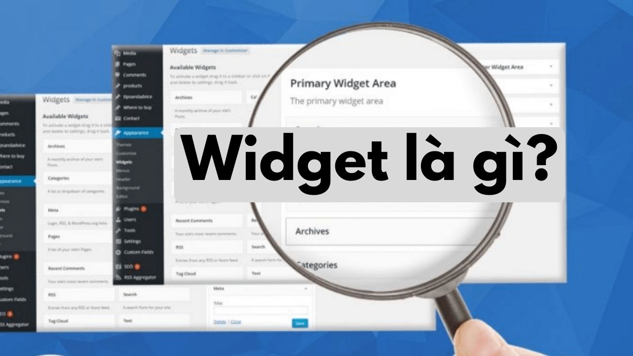Widget là gì? Tìm hiểu các thông tin cơ bản về widget wordpress